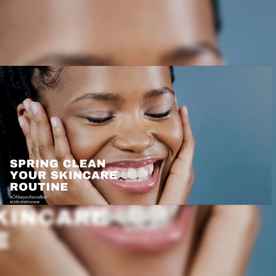 Spring Clean Your Skincare Routine